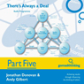 There's Always a Deal - Part Five: Closing a Negotiation and Other Considerations