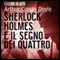 Sherlock Holmes e il Segno dei Quattro