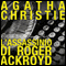 L'Assassinio di Roger Ackroyd. Un mistero per Hercule Poirot