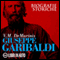 Giuseppe Garibaldi. Biografie Storiche