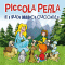 Piccola Perla e i suoi magici cuccioli