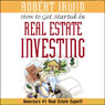 How to Get Started in Real Estate Investing