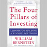 The Four Pillars of Investing: Lessons for Building a Winning Portfolio
