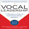 Vocal Leadership: 7 Minutes a Day to Communication Mastery
