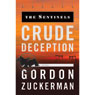 Crude Deception: The Sentinels Series Book Two