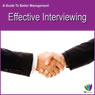 Effective Interviewing: A Guide to Better Management