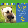 Nubs: The True Story of a Mutt, a Marine & a Miracle