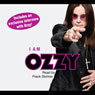 I Am Ozzy