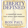 Liberty Defined: 50 Essential Issues That Affect Our Freedom
