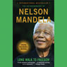 Long Walk to Freedom: The Autobiography of Nelson Mandela