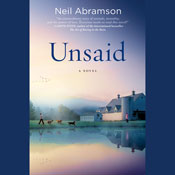 Unsaid: A Novel
