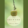The Orchard: A Memoir