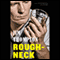 Roughneck