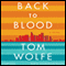 Back to Blood: A Novel