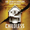 Childless: A Novel
