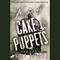 Night of Cake & Puppets