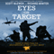 Eyes on Target: Inside Stories from the Brotherhood of the U.S. Navy SEALs