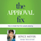 The Approval Fix: How to Break Free from People Pleasing