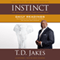 INSTINCT Daily Readings: 100 Insights That Will Uncover, Sharpen and Activate Your Instincts