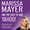 Marissa Mayer and the Fight to Save Yahoo!