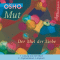Mut. Der Mut der Liebe