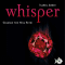 Whisper