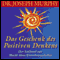 Das Geschenk des positiven Denkens