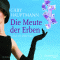 Die Meute der Erben