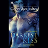 The Darkest Kiss: Lords of the Underworld, Book 2