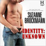 Identity: Unknown