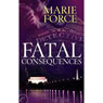 Fatal Consequences