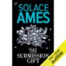 The Submission Gift