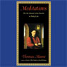 Meditations: On the Monk Who Dwells in Daily Life