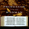 The Professor and the Madman
