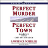 Perfect Murder, Perfect Town: JonBenet and the City of Boulder