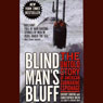 Blind Man's Bluff: The Untold Story of American Submarine Espionage