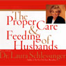 The Proper Care and Feeding of Husbands