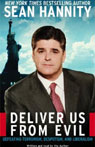 Deliver Us From Evil: Defeating Terrorism, Despotism, and Liberalism