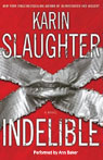 Indelible: A Novel