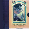 The Miserable Mill: A Series of Unfortunate Events #4
