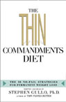 The Thin Commandments Diet: The 10 No-Fail Strategies for Permanent Weight Loss