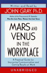 Mars and Venus in the Workplace: Improving Communication and Getting Results at Work