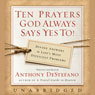 Ten Prayers God Always Says Yes To