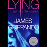 Lying with Strangers