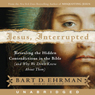 Jesus, Interrupted: Revealing the Hidden Contradictions in the Bible