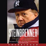 Steinbrenner: The Last Lion of Baseball