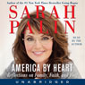 America by Heart: Reflections on Family, Faith, and Flag