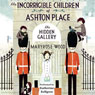The Hidden Gallery: The Incorrigible Children of Ashton Place: Book II