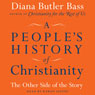 A People's History of Christianity: The Other Side of the Story