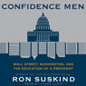 Confidence Men: Wall Street, Washington, and the Education of a President